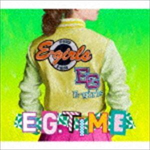 E-girls / E.G. TIME（通常盤／CD＋DVD） [CD]