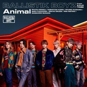 BALLISTIK BOYZ from EXILE TRIBE / Animal（CD＋DVD） [...