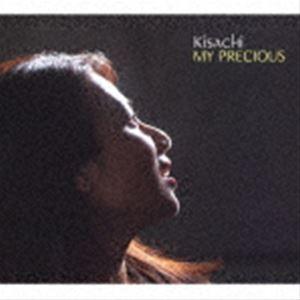 Kisachi（vo） / MY PRECIOUS [CD]