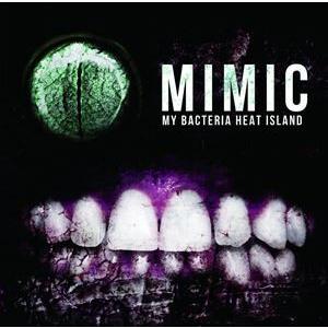 MY BactEriA Heat iSland / MIMIC（Btype／CD＋DVD） [CD]
