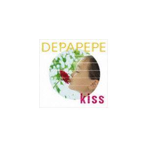 DEPAPEPE / Kiss（通常盤） [CD]