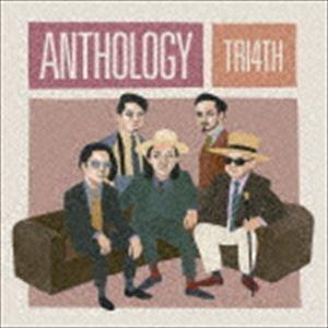 TRI4TH / ANTHOLOGY（初回生産限定盤／CD＋DVD） [CD]｜starclub