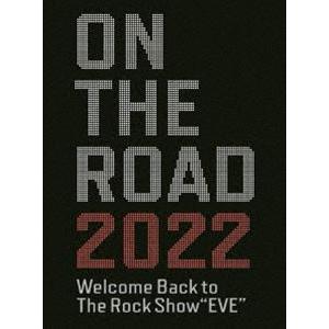 浜田省吾 Welcome back to The Rock Show 浜田省吾／ON THE ROAD 2022 Welcome Back to The Rock Show EVE 【Blu