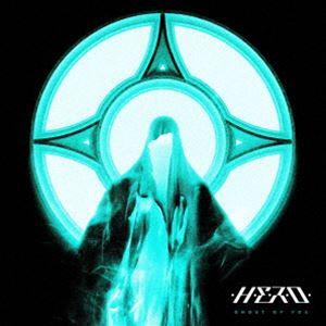 ヒーロー / ゴースト・オブ・ユー [CD]