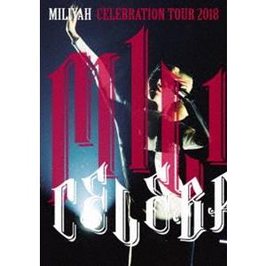加藤ミリヤ／CELEBRATION TOUR 2018（通常盤） [DVD]