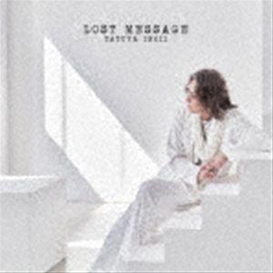 石井竜也 / LOST MESSAGE（通常盤） [CD]｜starclub