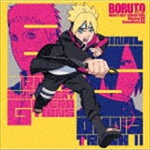 高梨康治＆刃-yaiba-（音楽） / BORUTO -ボルト- NARUTO NEXT GENERATIONS オリジナルサウンドトラック II [CD]｜starclub