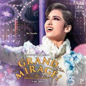 CD 花組 ネオ・ロマンチック・レビュー『GRAND MIRAGE!』 宝塚歌劇団
