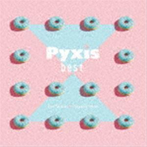 Pyxis / Pyxis best（通常盤） [CD]