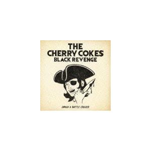 THE CHERRY COKE＄ / BLACK REVENGE [CD]｜starclub