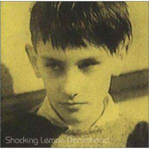 Shocking Lemon / Demim Head [CD]
