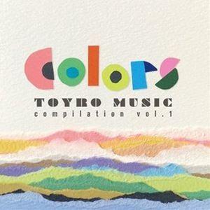 Colors TOYRO MUSIC compilation vol.1 [CD]｜starclub