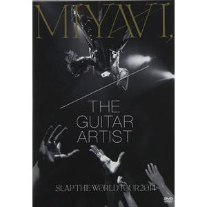 MIYAVI／MIYAVI， THE GUITAR ARTIST SLAP THE WORLD TO...