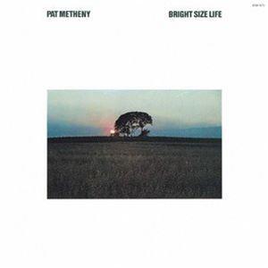 パット・メセニー（g、12strings-guitar） / ブライト・サイズ・ライフ（SHM-SA...