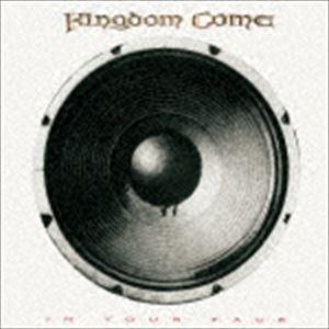 キングダム・カム / イン・ユア・フェイス（限定低価格盤） [CD]｜starclub