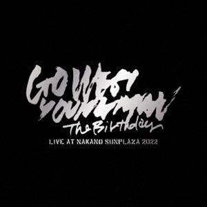 The Birthday／LIVE AT NAKANO SUNPLAZA 2022”GO WEST.YOUNGMAN”（限定BOX） [Blu-ray]