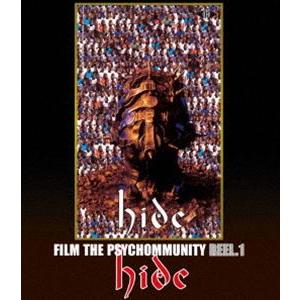 hide／FILM THE PSYCHOMMUNITY REEL.1 [Blu-ray]｜starclub