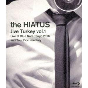 the HIATUS／「Jive Turkey vol.1 Live at Blue Note Tokyo 2016 and Tour Documentary」 [Blu-ray]｜starclub
