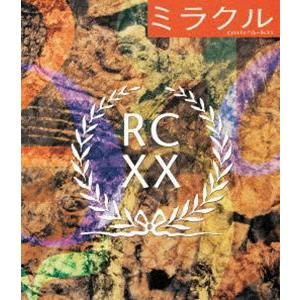 RCサクセション／ミラクル（限定盤） [Blu-ray]