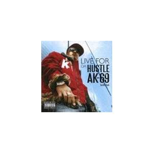 AK-69 feat.Billy Cook / Live 4 da Hustle [CD]