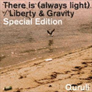 くるり / There is （always light）／Liberty ＆ Gravity Sp...