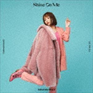 大原櫻子 / Shine On Me（通常盤） [CD]｜starclub