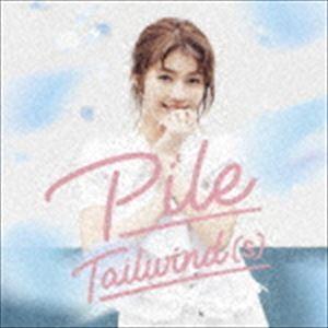 Pile / Tailwind（s）（初回限定盤B／CD＋DVD） [CD]