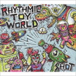 Rhythmic Toy World / SHOT（初回限定盤／CD＋DVD） [CD]｜starclub