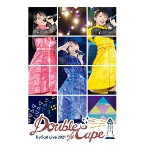 TrySail Live 2021”Double the Cape”（初回生産限定盤） [Blu-ray]
