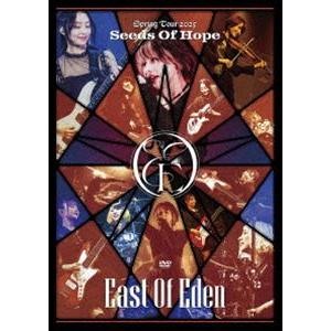 East Of Eden Spring Tour 2025 〜 Seeds Of Hope 〜 [D...
