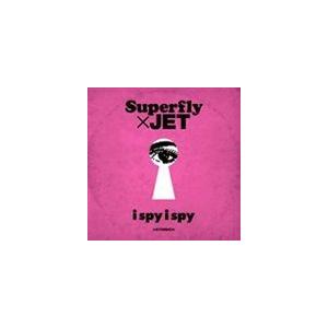 Superfly×JET / i spy i spy [CD]｜starclub