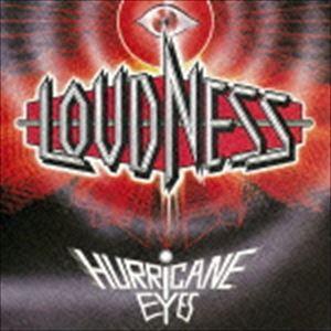 LOUDNESS / HURRICANE EYES（低価格盤） [CD]