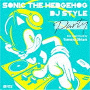 ソニック・ザ・ヘッジホッグ / SONIC THE HEDGEHOG DJ STYLE “PARTY...