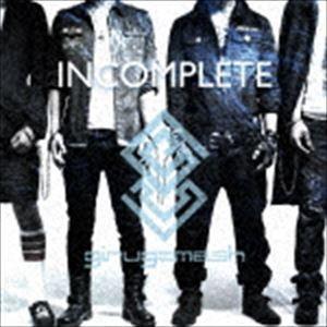 girugamesh / INCOMPLETE（通常盤） [CD]｜starclub