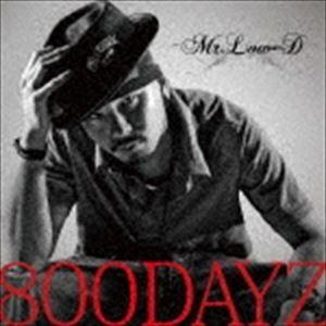 Mr.Low-D / 800DAYZ [CD]｜starclub