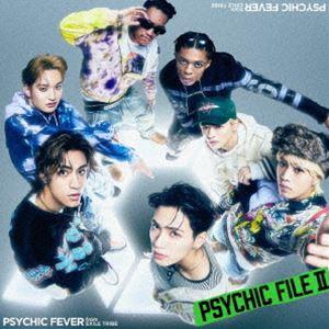 PSYCHIC FEVER from EXILE TRIBE / PSYCHIC FILE II（初回生産限定盤B／CD＋DVD） [CD]｜starclub