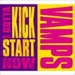 VAMPS / I GOTTA KICK START NOW（初回限定生産盤／CD＋DVD） [CD...