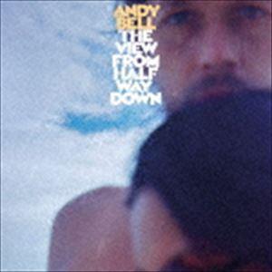 ANDY BELL / THE VIEW FROM HALFWAY DOWN [CD]｜starclub