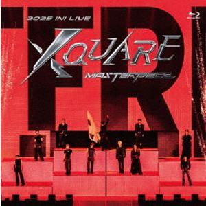 2025 INI LIVE［XQUARE - MASTERPIECE］IN VANTELIN DOME NAGOYA [Blu-ray]