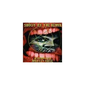 (オムニバス) SHOUT AT THE REMIX [CD]