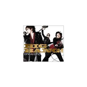 BREAKERZ / BIG BANG!（通常盤） [CD]