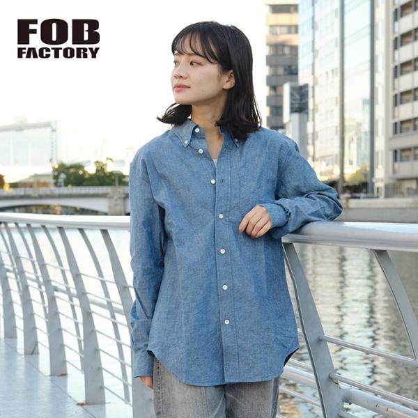 エフオービーファクトリー FOB FACTORY 長袖 シャンブレー ボタンダウンシャツ ロングスリ...
