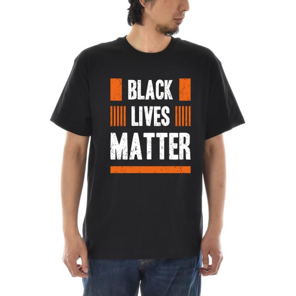 メッセージ Tシャツ BLACK LIVES MATER ブラック ライヴズ マター オレンジ スロ...