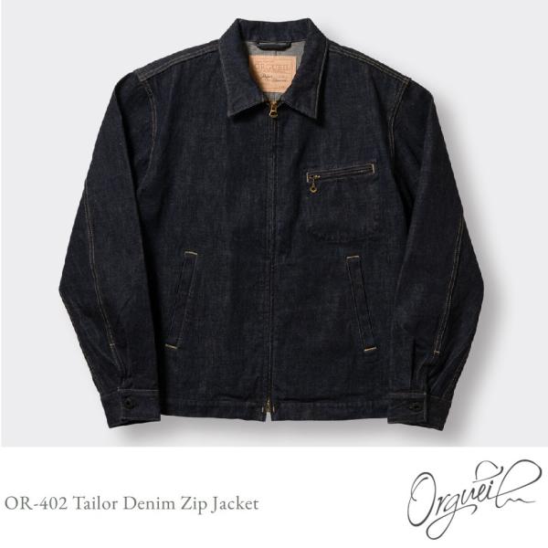 ORGUEIL Tailor Denim Zip Jacket OR-402 テーラーデニムジップジ...