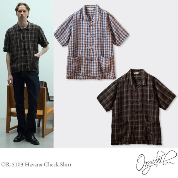 オルゲイユ 通販 ORGUEIL  Havana Check Shirt OR-5103　ハバナチェ...