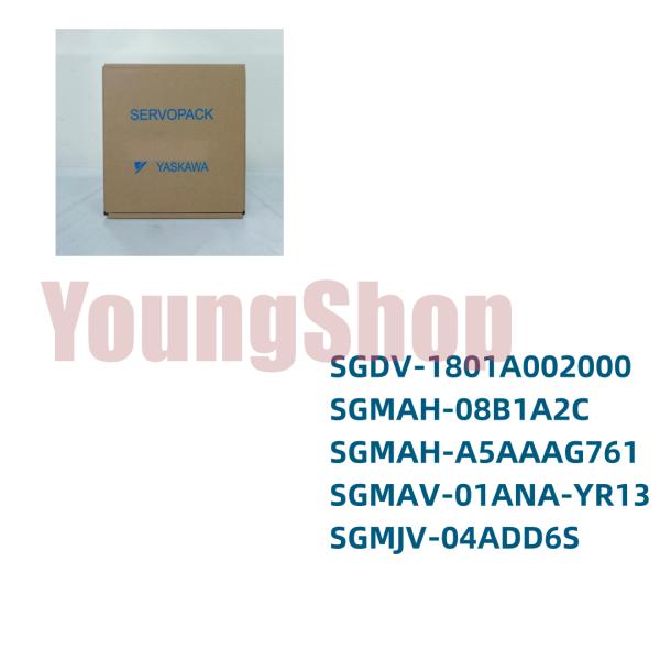 新品   SGDV-1801A002000 SGMAH-08B1A2C SGMAH-A5AAAG76...
