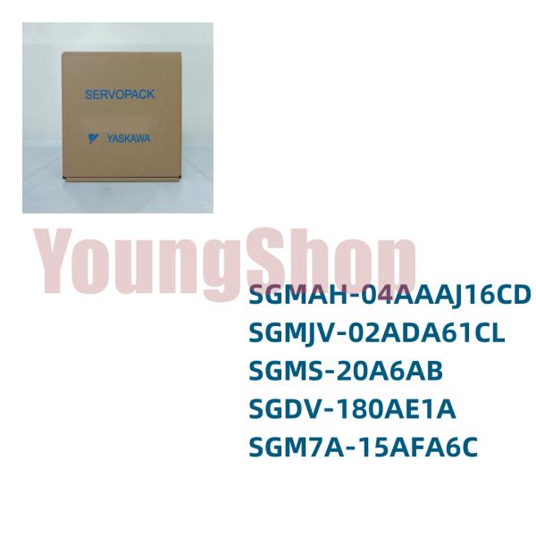 新品SGMAH-04AAAJ16CD SGMJV-02ADA61CL SGMS-20A6AB SGD...