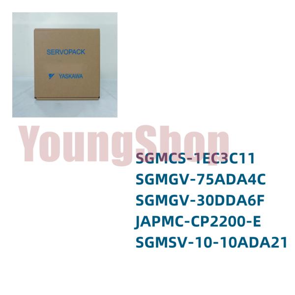 新品SGMCS-1EC3C11 SGMGV-75ADA4C SGMGV-30DDA6F JAPMC-...