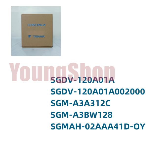 新品 SGDV-120A01A SGDV-120A01A002000 SGM-A3A312C SGM...