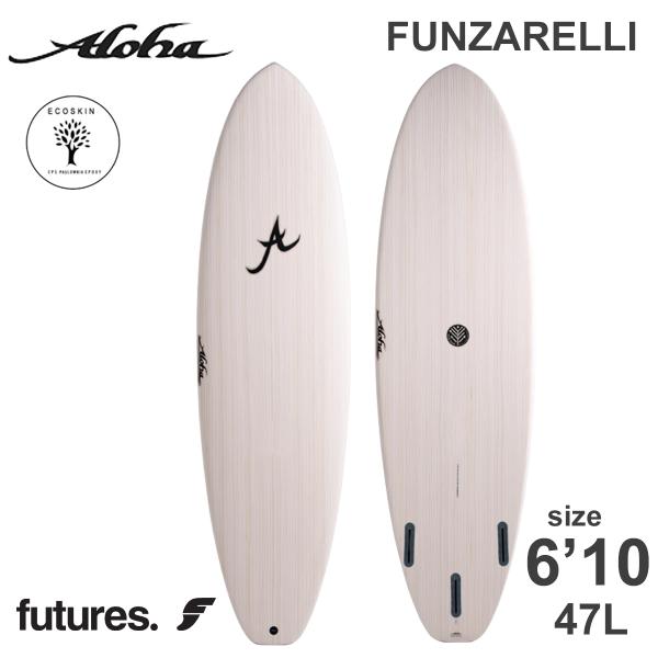 25 ALOHA SURFBOARDS アロハ サーフボード FUNZARELLI 6’10 EPS...